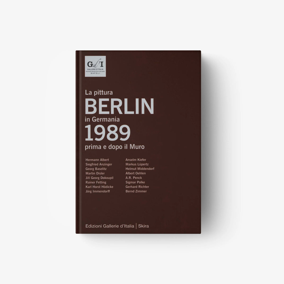 Art book in dark maroon with white title text, Skira Arte, La pittura Berlin in Germania 1989, before and after the Wall
