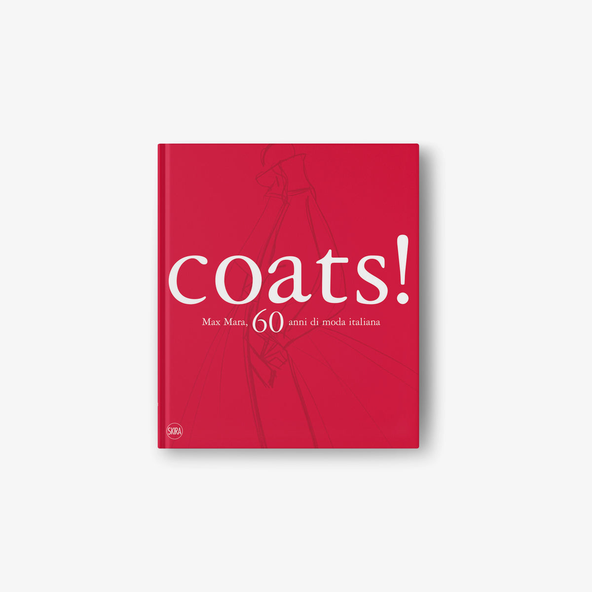 Red fashion book cover: Coats! Max Mara 60 anni di moda italiana