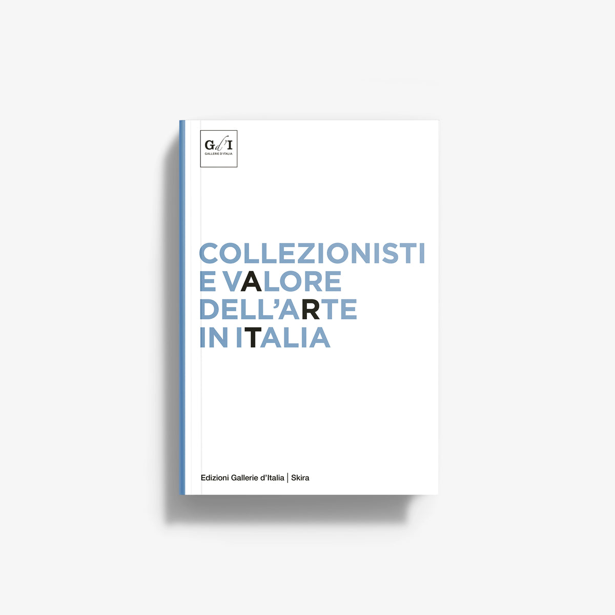 Book with white cover and blue title: Collectors and the value of art in Italy