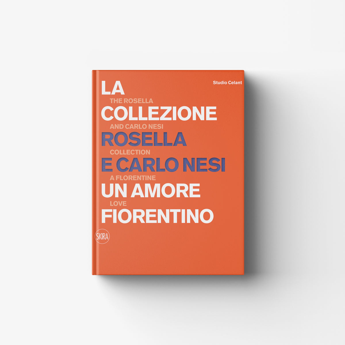 Contemporary art book in orange with Skira Arte, La Collezione Rosella e Carlo Nesi, Studio Celant research and testimony