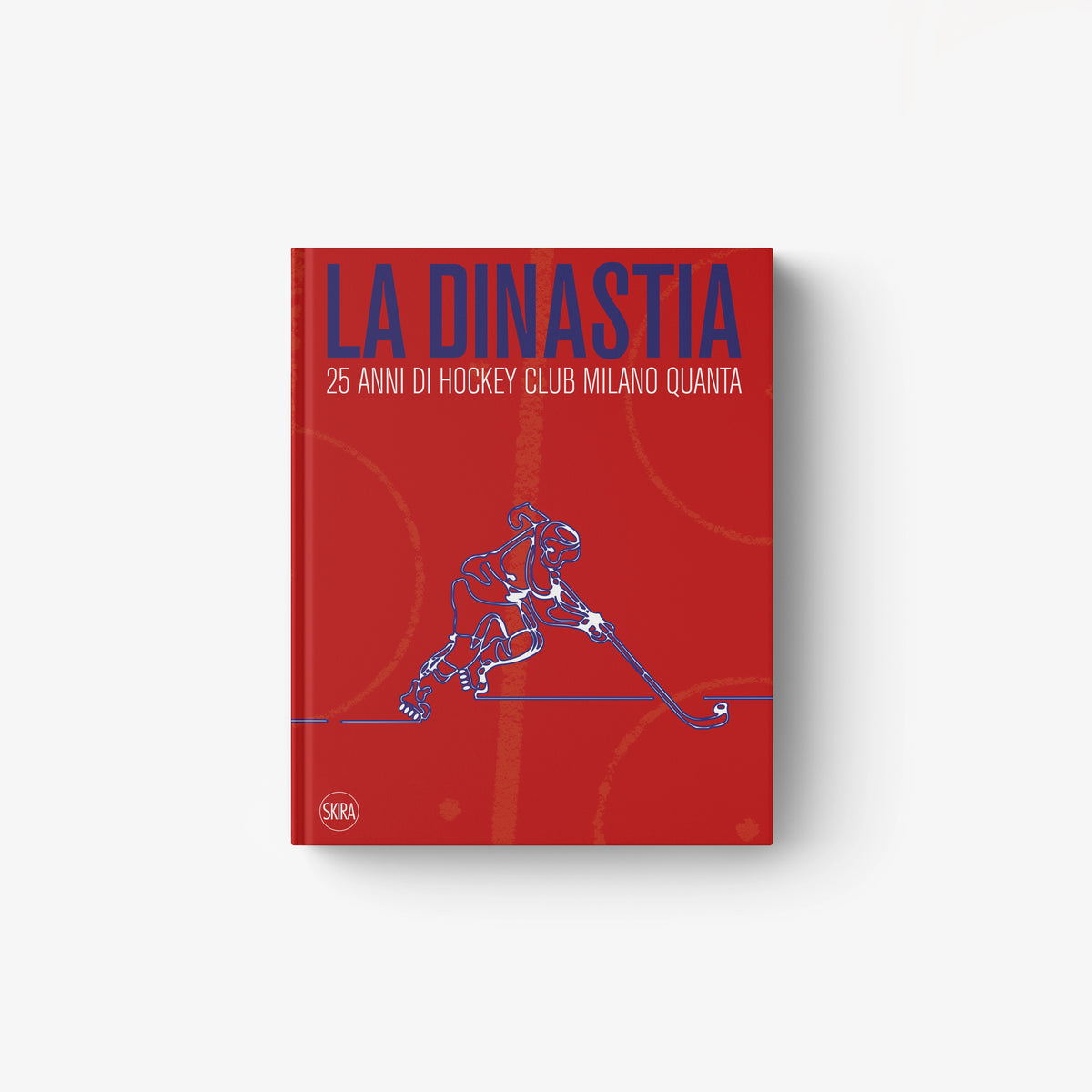 Red book cover with blue and white illustration of a hockey player and title "La Dinastia 25 Anni Di Hockey Club Milano.