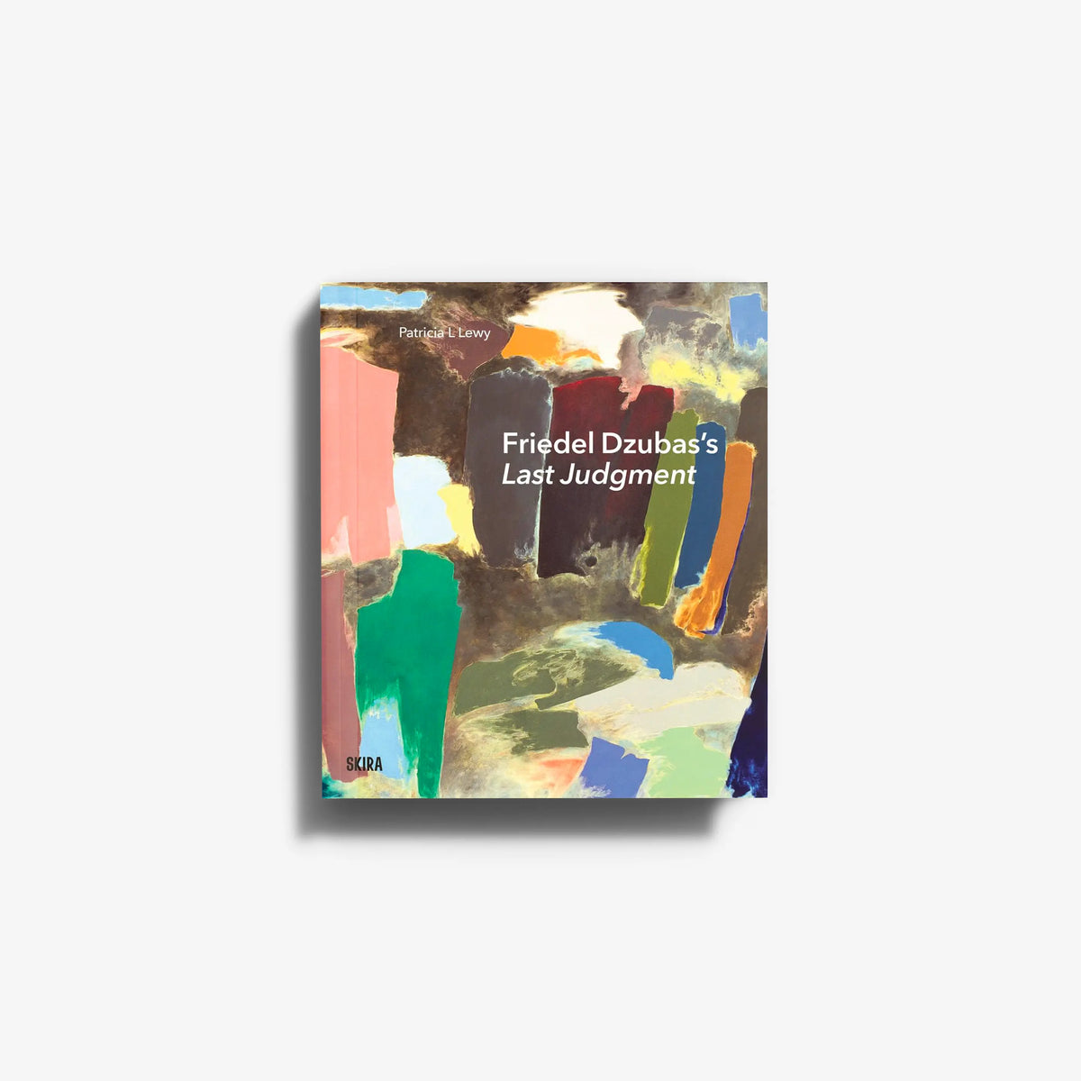 Contemporary art book by Skira Arte, Friedel Dzubas Last Judgement, with colourful abstract cover artwork
