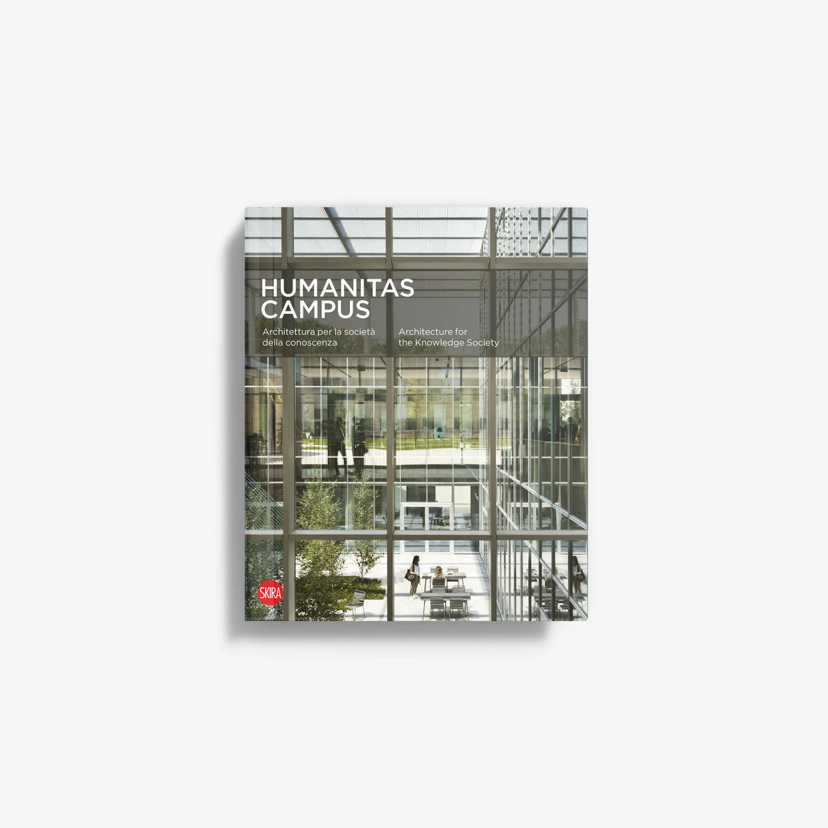 Architecture book by Skira Arte for the knowledge society campus, with Humanitas Campus cover showing building and spaces