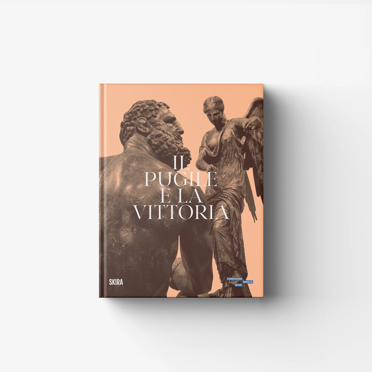 Il Pugile e la Vittoria art book by Skira Arte with bronze Greek and Roman sculpture cover