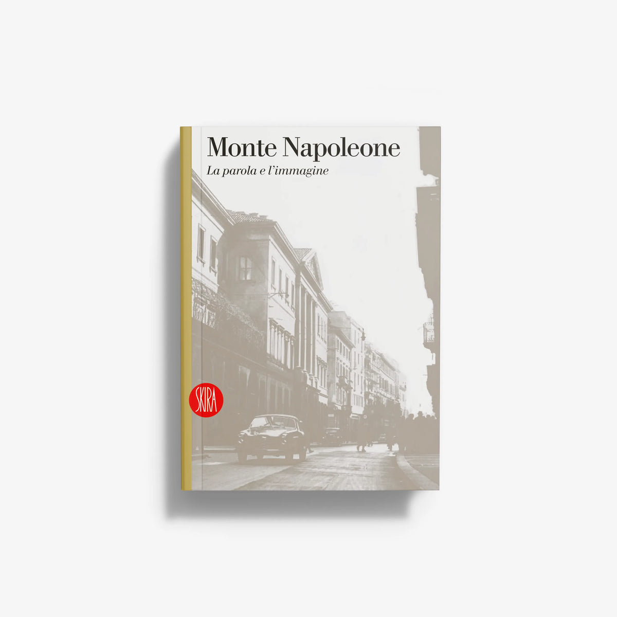 Monte Napoleone book with black-and-white street scene cover