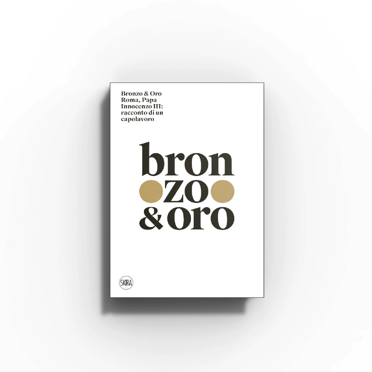 Art history volume by Skira Arte with medieval bronze and gold oreficeria in bronzo dorato