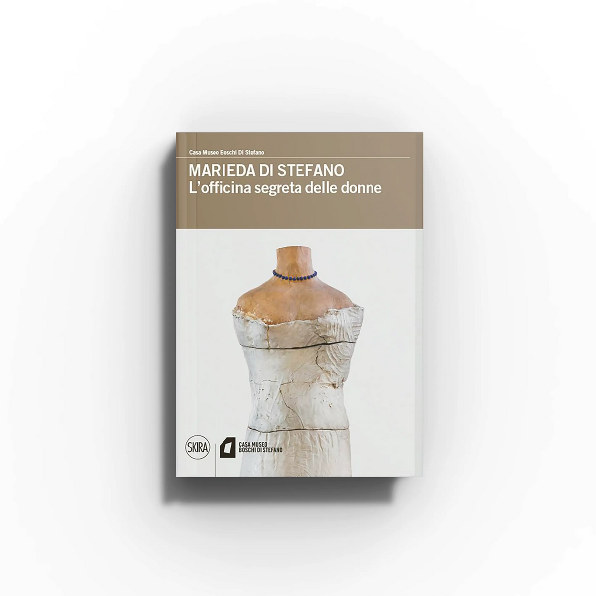 Contemporary art monograph by Skira Arte, Marieda Di Stefano, featuring ceramics as an expressive medium